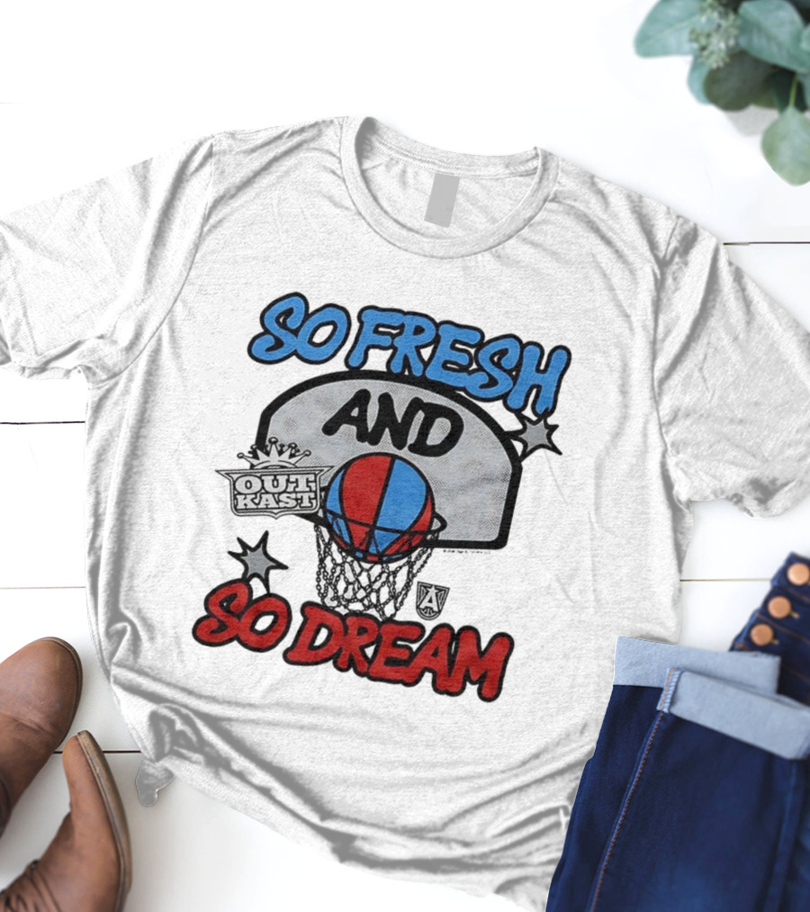 Outkast So Fresh And So Dream Basketball Atlanta T-Shirt