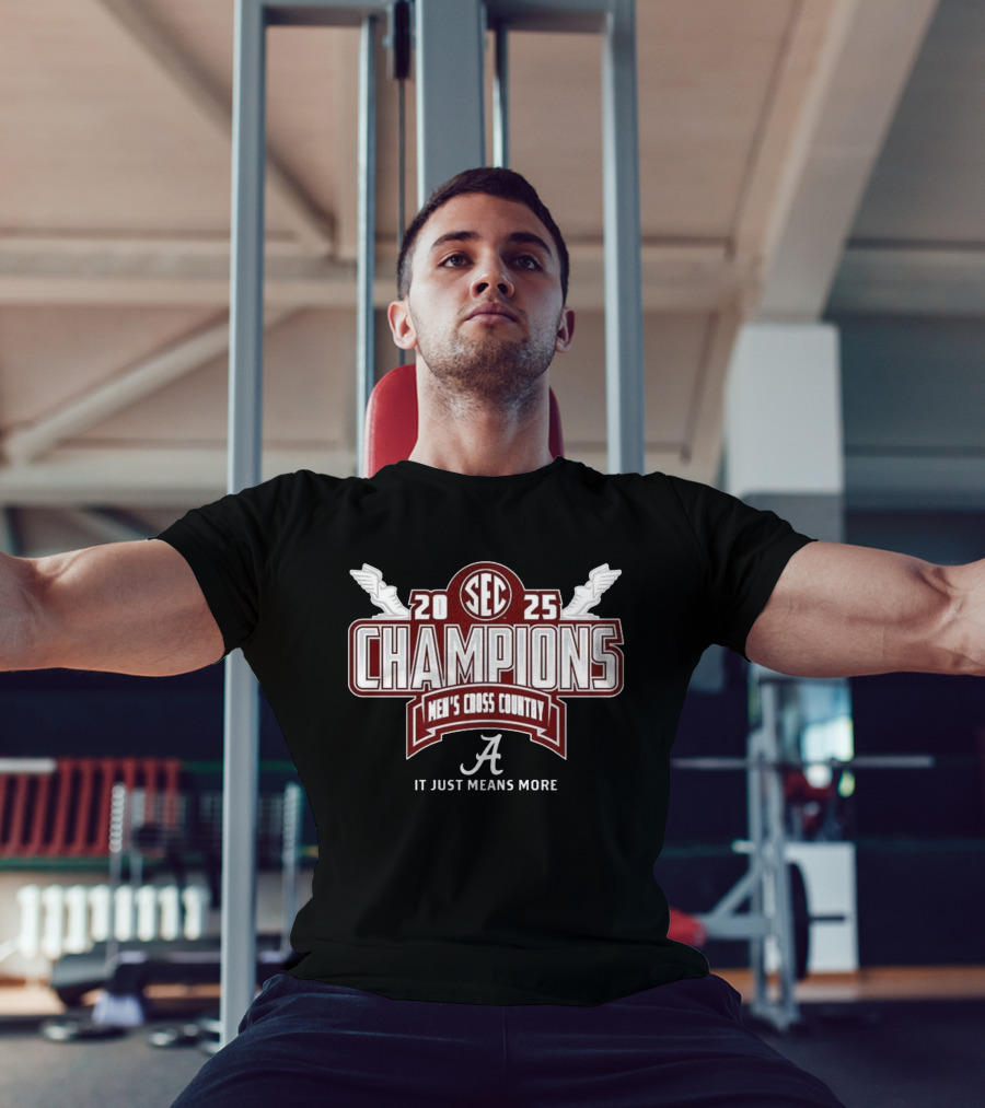 SEC 2025 Champions Alabama Crimson Tide Men’s Cross Country It Just Means More T-Shirt