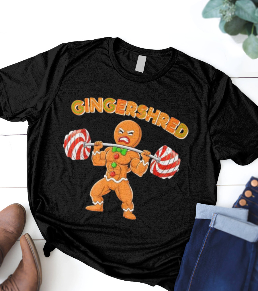 GINGERSHRED Gingerbread Weightlifting Christmas Xmas Workout Pjs T-Shirt