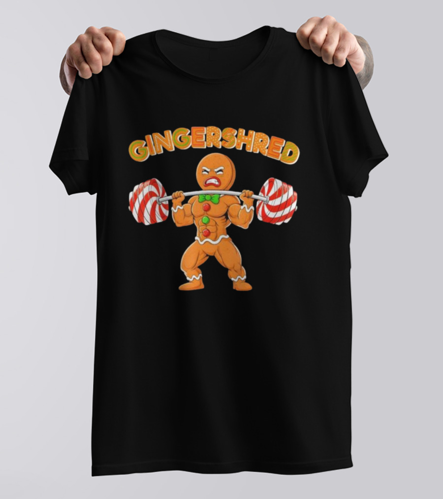 GINGERSHRED Gingerbread Weightlifting Christmas Xmas Workout Pjs T-Shirt