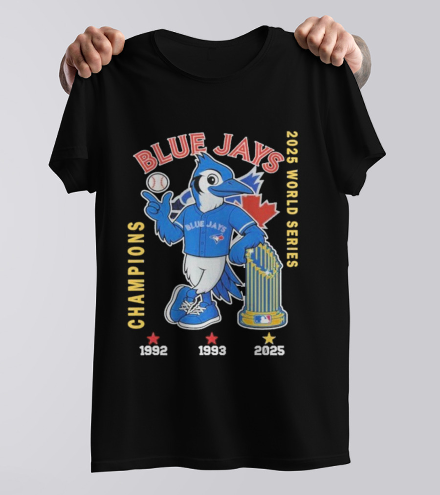 Toronto Blue Jays 2025 World Series Champions Mascot Trophy 1992 1993 T-Shirt