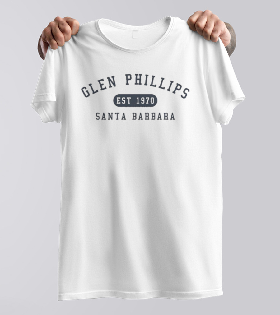 Glen Phillips Santa Barbara Established 1970 Vintage Style T-Shirt