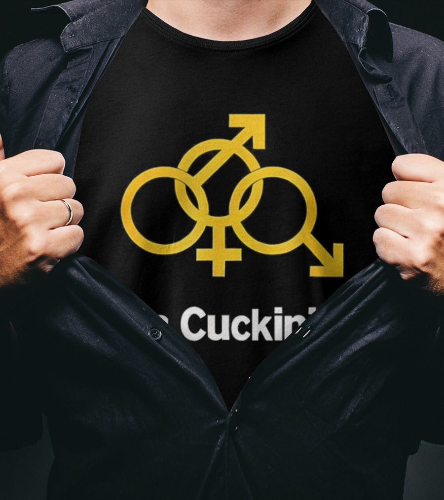 I'm Cuckin' It Gender Symbols Parody T-Shirt
