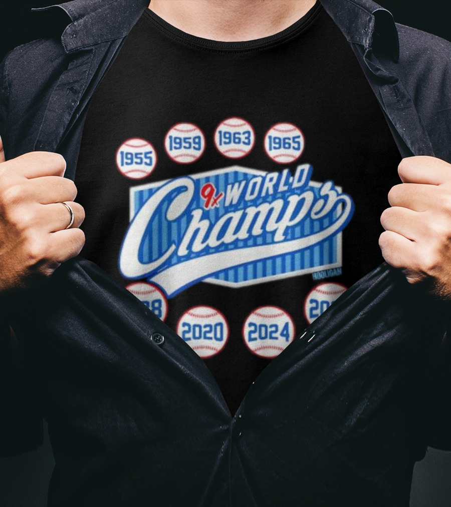 Los Angeles Dodgers 9x World Champs 1955 1959 1963 1965 1988 2020 2024 2025 T-Shirt
