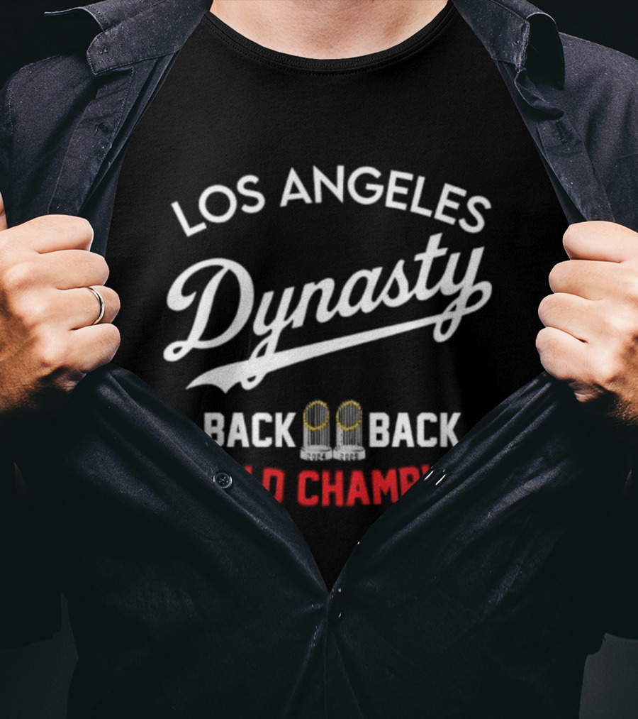 Los Angeles Dynasty Back To Back World Champions T-Shirt