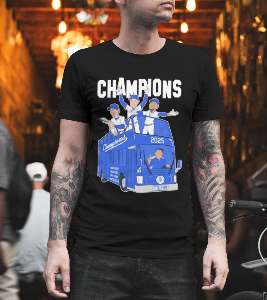 Los Angeles Dodgers Champions 2025 Yoshinobu Yamamoto Shohei Ohtani Mookie Betts Titletown T-Shirt