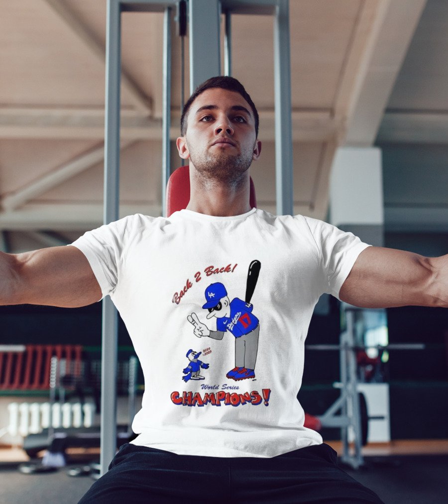 LA Dodgers Toronto Blue Jays Back 2 Back Champions T-Shirt