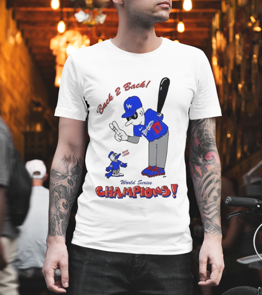 LA Dodgers Toronto Blue Jays Back 2 Back Champions T-Shirt