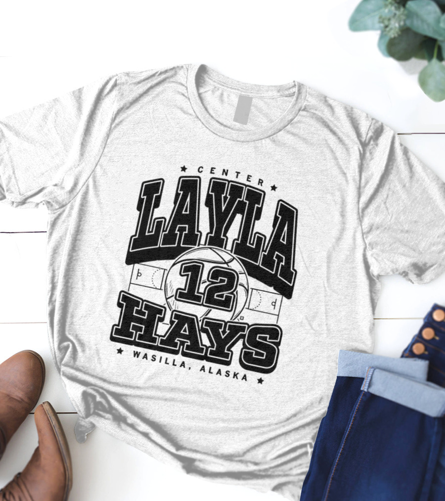 Layla Hays 12 Center Iowa State Cyclones Wasilla Alaska T-Shirt