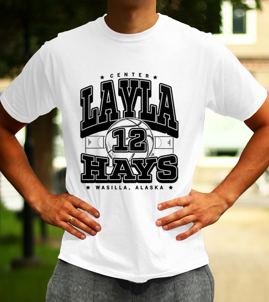 Layla Hays 12 Center Iowa State Cyclones Wasilla Alaska T-Shirt