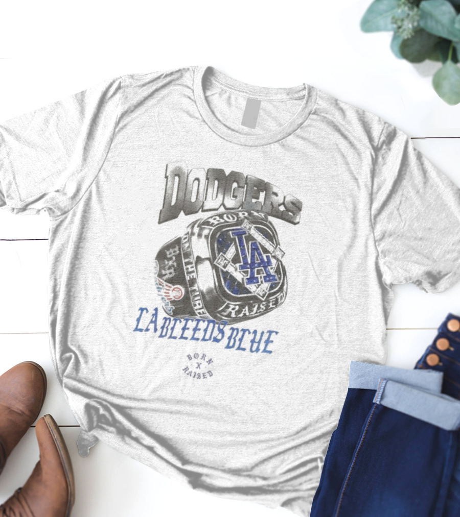 Dodgers LA Needs Blue Born X Raised TA World Champions 2020 T-Shirt