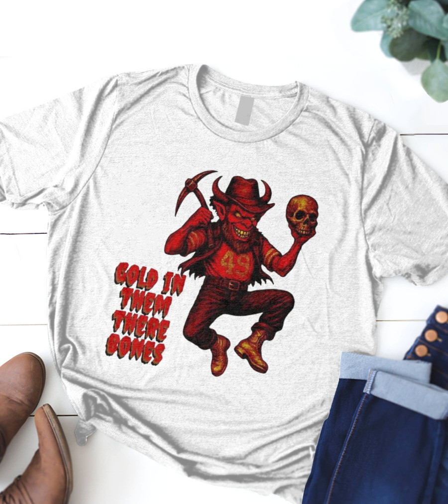 San Francisco 49er Devil Holding Skull Gold In Them There Bones T-Shirt