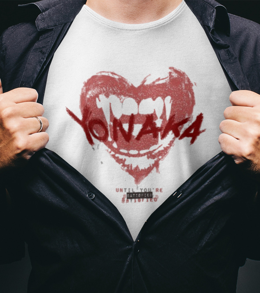 Yonaka Heart Fangs Until You’re Satisfied T-Shirt