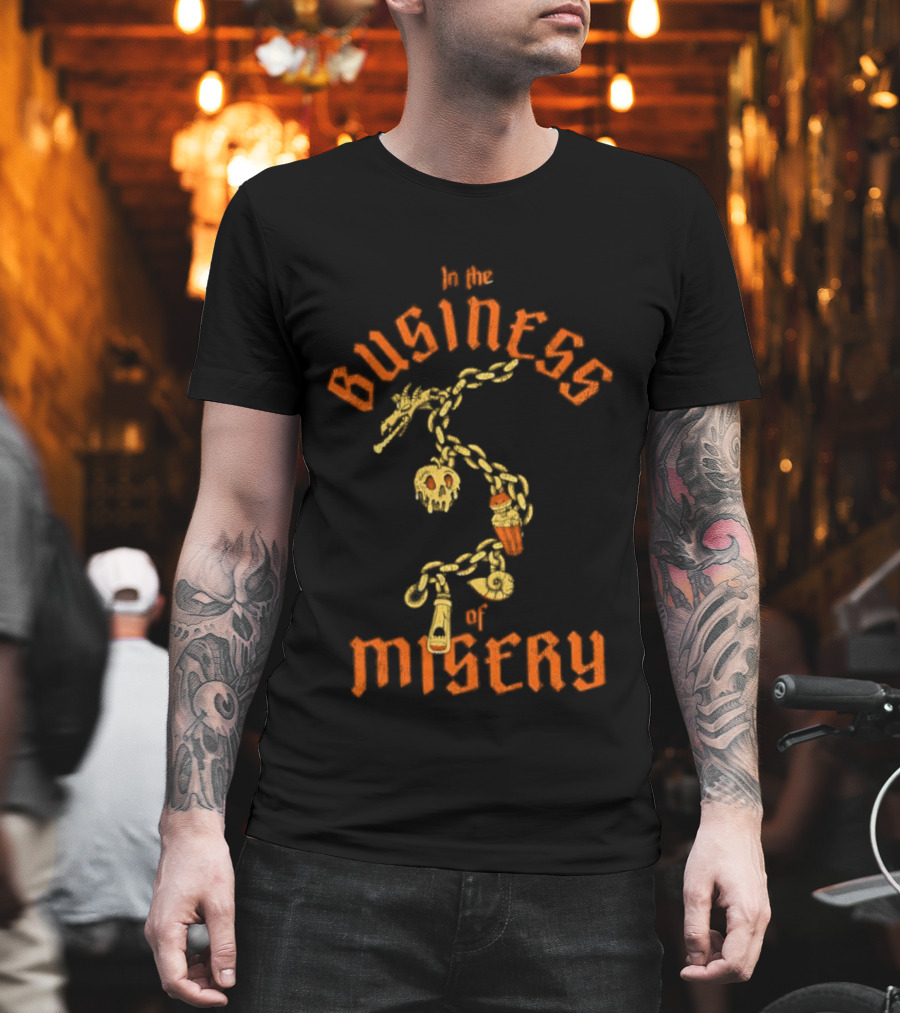 In The Business Of Misery Chain With Charms T-Shirt