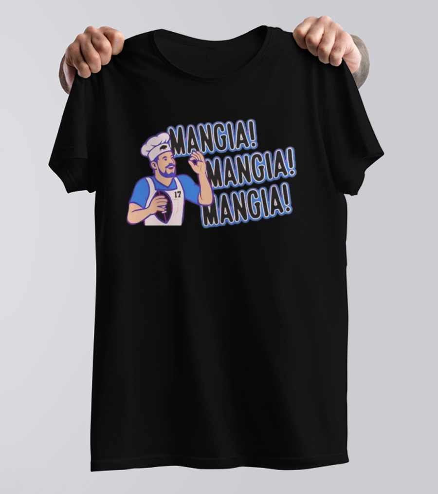 Mangia Mangia Mangia Chef Number 17 Player Football Buffalo T-Shirt