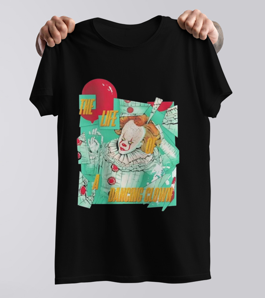 The Life Of A Dancing Clown Balloon Design T-Shirt