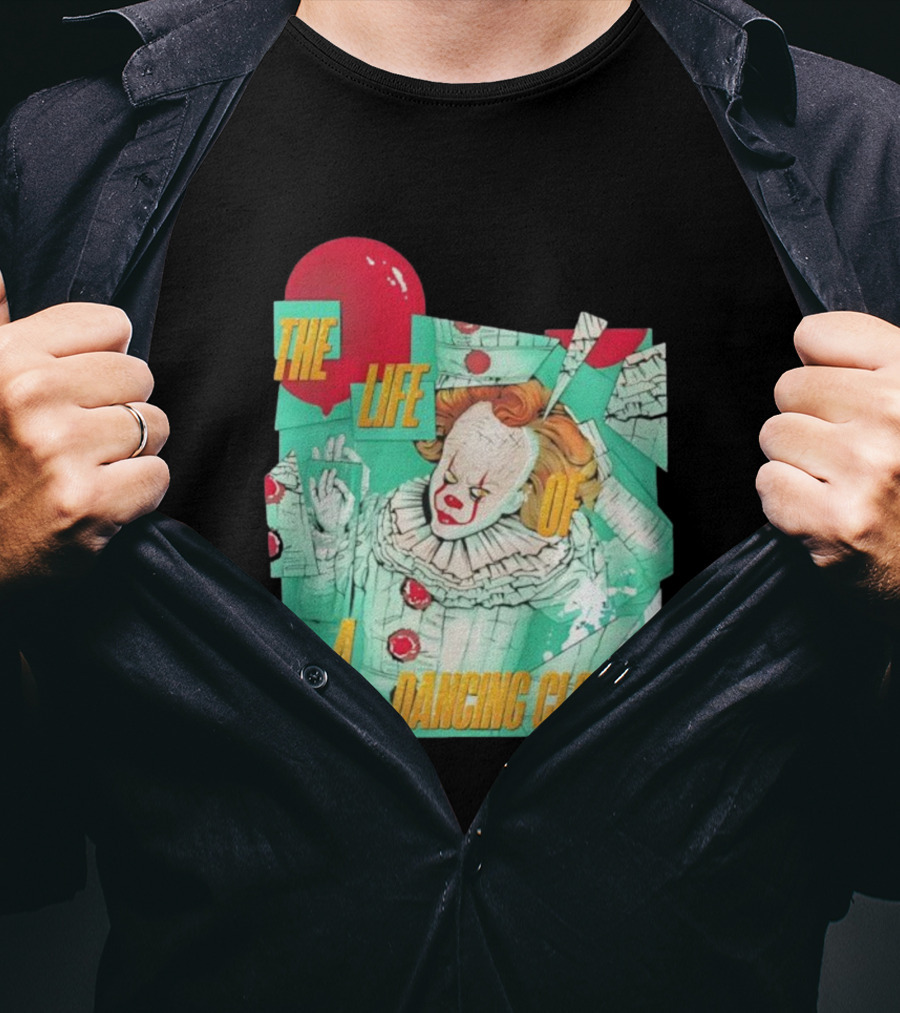 The Life Of A Dancing Clown Balloon Design T-Shirt