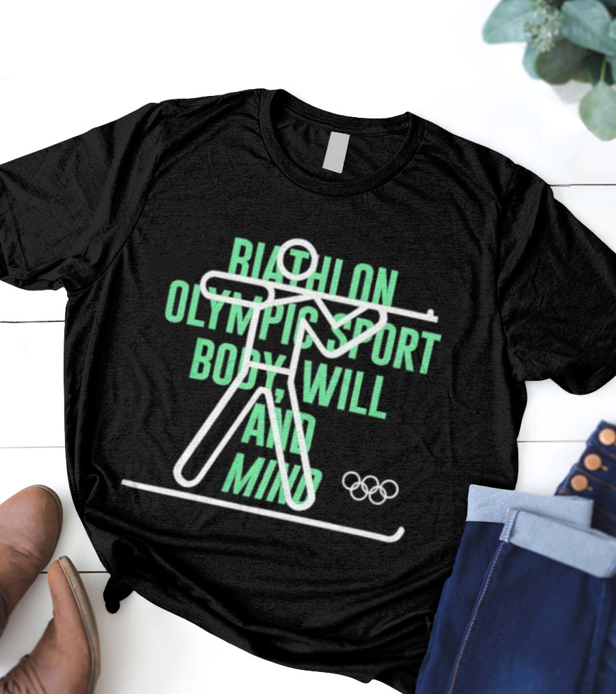 Biathlon Olympic Sport Body Will And Mind Collection T-Shirt