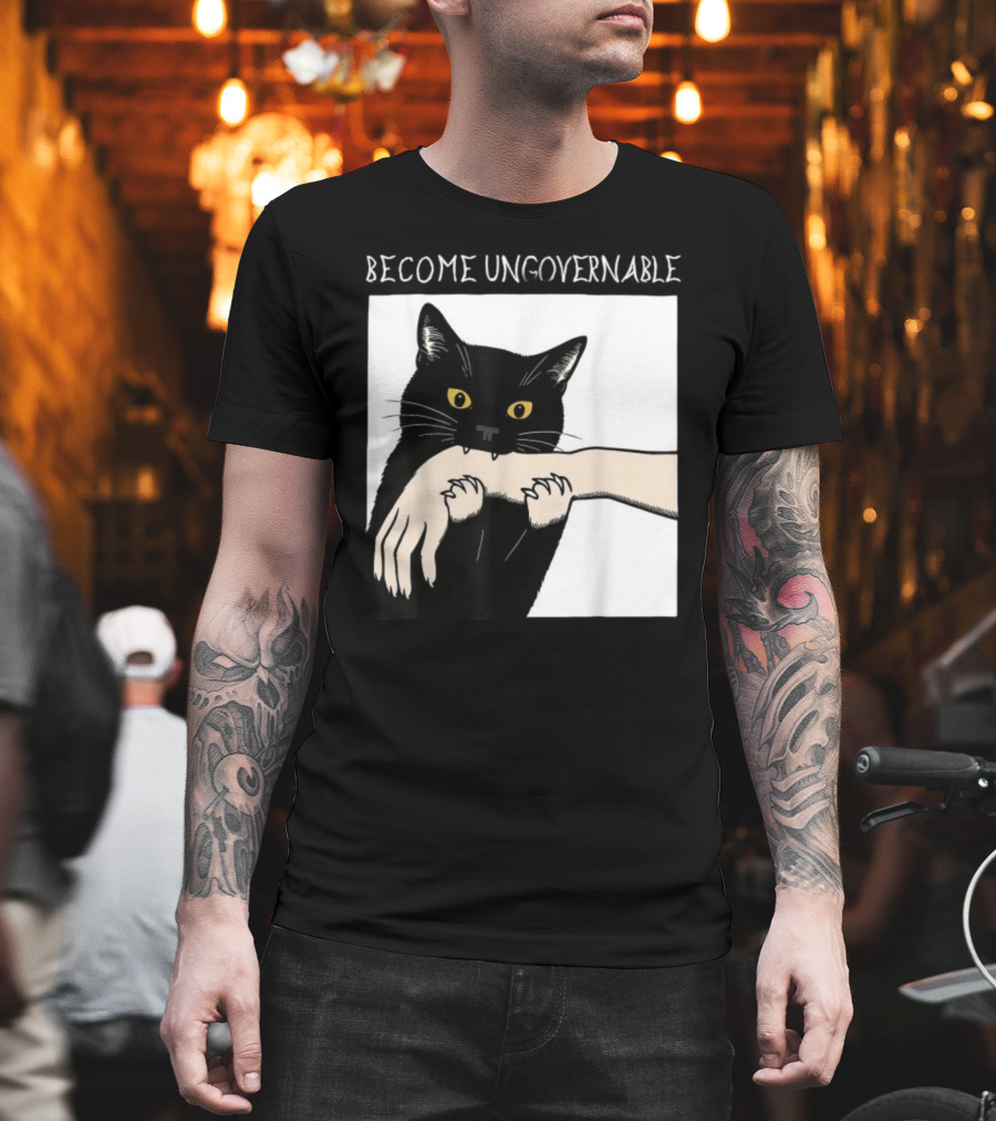 Become Ungovernable Black Cat Biting Hand T-Shirt