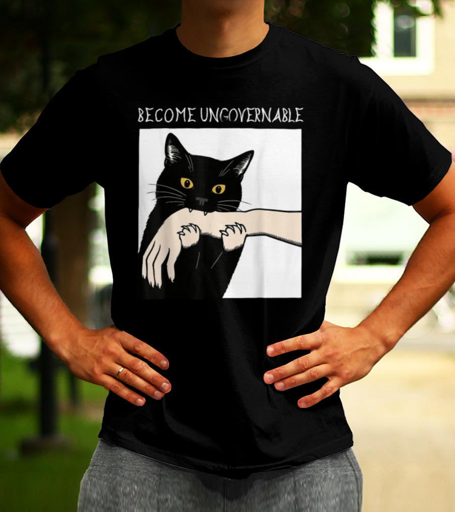 Become Ungovernable Black Cat Biting Hand T-Shirt