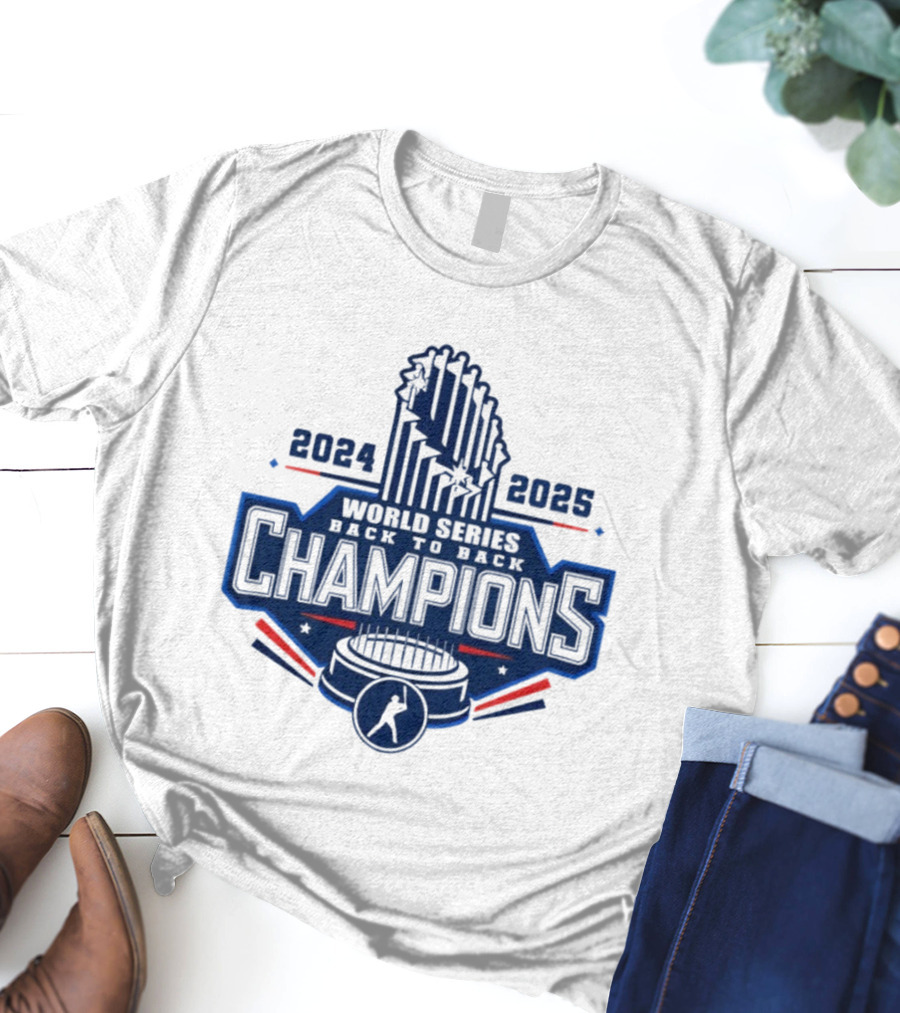 Los Angeles Dodgers World Series Back To Back 2024 2025 Champions MLB T-Shirt
