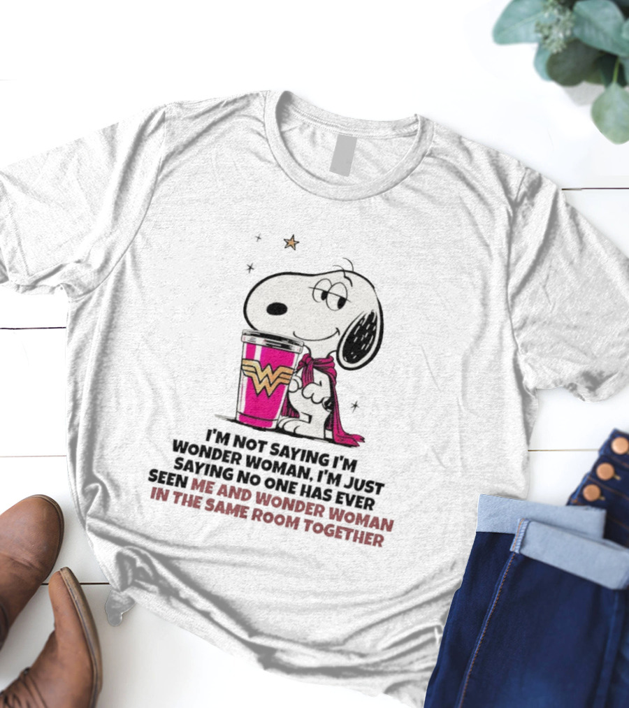 Snoopy And Wonder Woman Never Seen In The Same Room Together T-Shirt