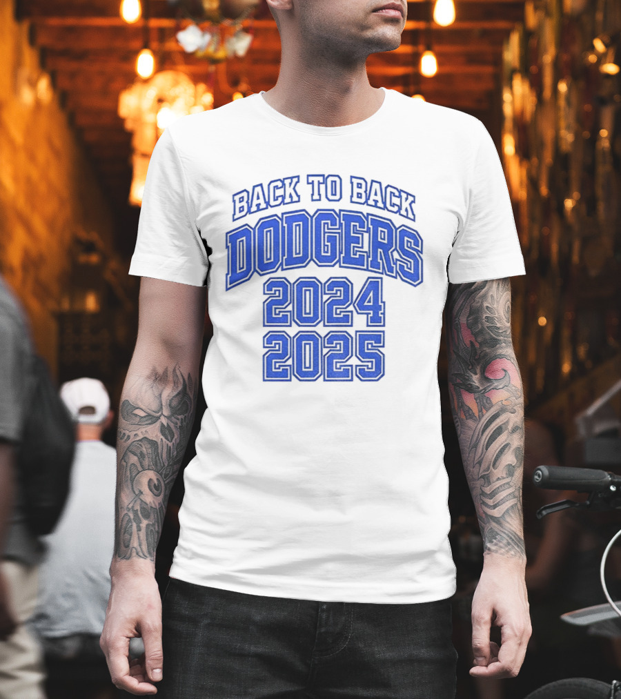 Back To Back Dodgers 2024 2025 T-Shirt