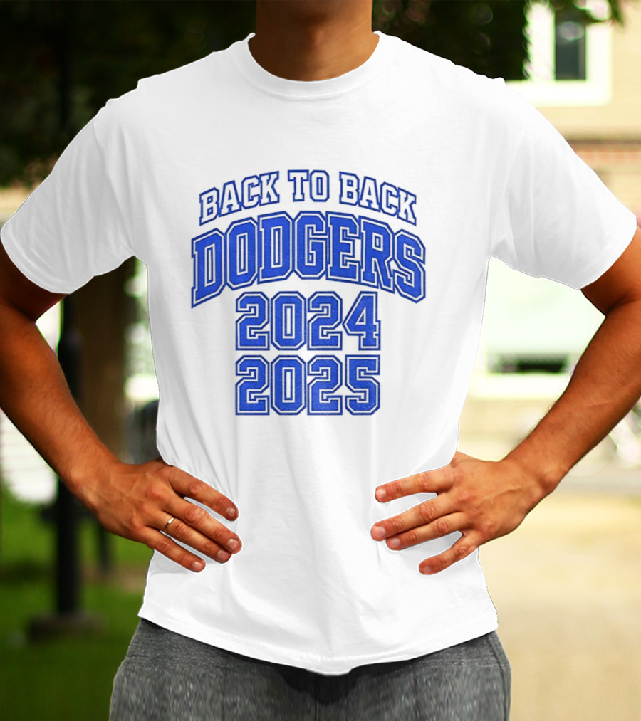 Back To Back Dodgers 2024 2025 T-Shirt