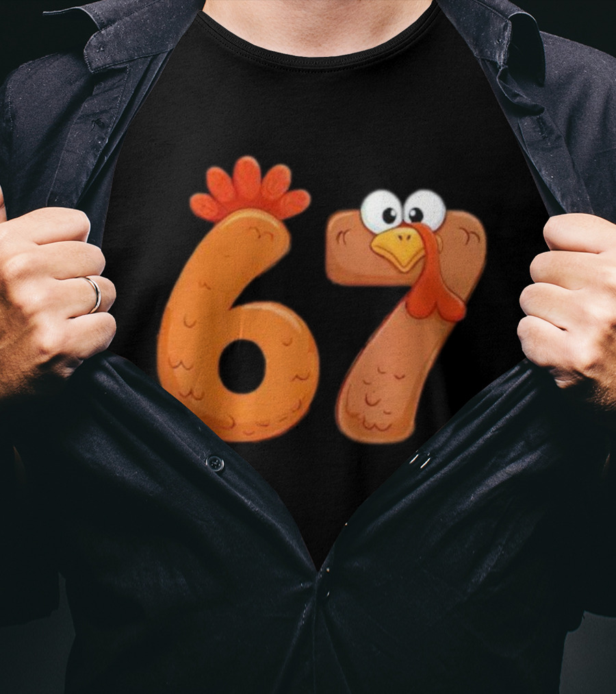 67 Thanksgiving Turkey Cool Fall Farm Fun T-Shirt