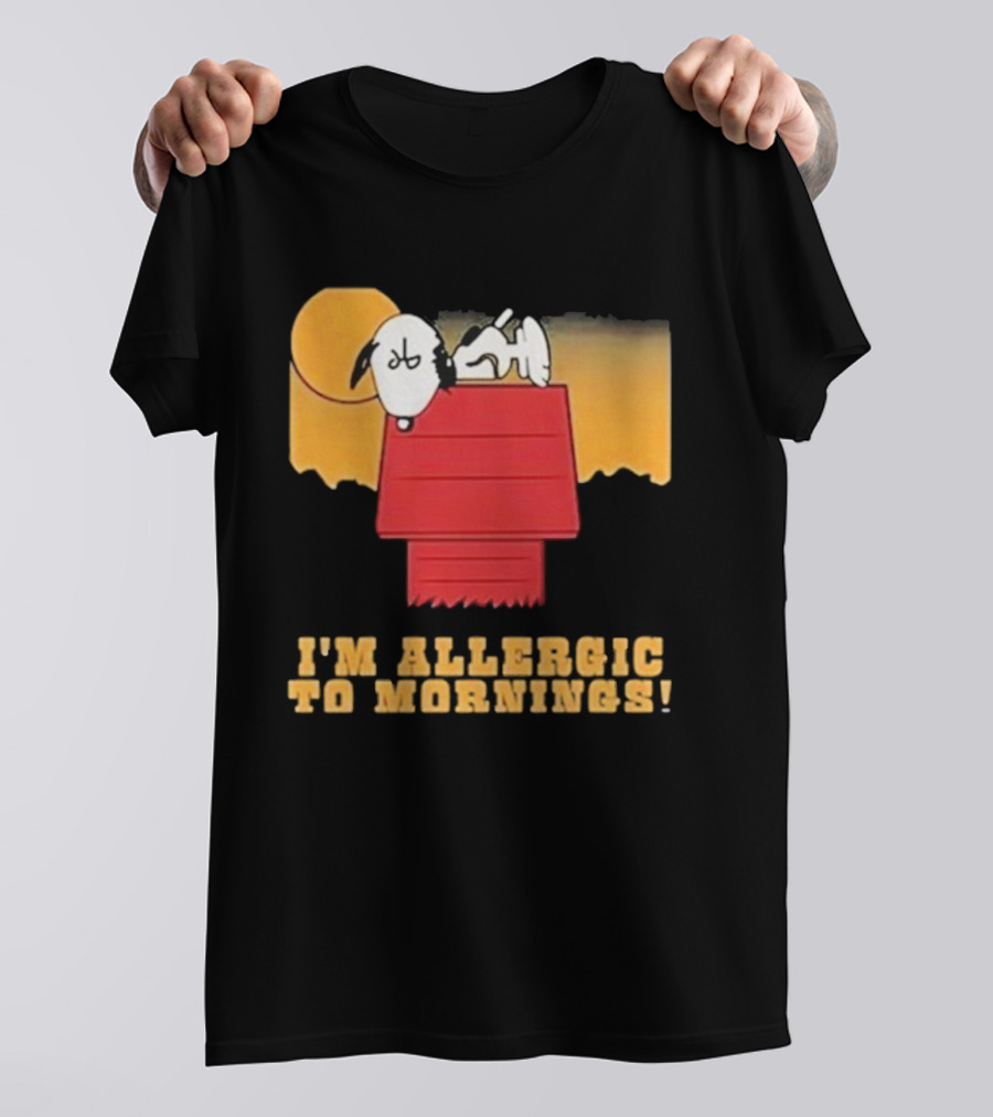 I'm Allergic To Mornings Snoopy Peanuts Cartoon Dying For Sex Molly Kochan T-Shirt