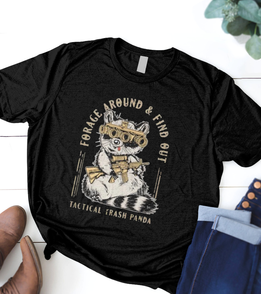 Forage Around And Find Out Tactical Trash Panda Raccoon Night Vision Rifle T-Shirt