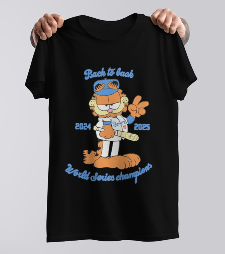 Back-to-Back Dodgers Garfield World Series Champions 2024 2025 T-Shirt