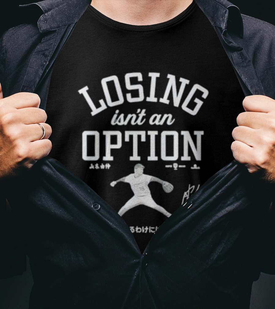 Losing Isn’t An Option Baseball Player Signature Text Design T-Shirt