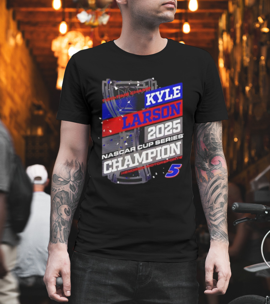 Kyle Larson 2025 NASCAR Cup Series Champion Hendrick Motorsports 5 Showtime Champ T-Shirt