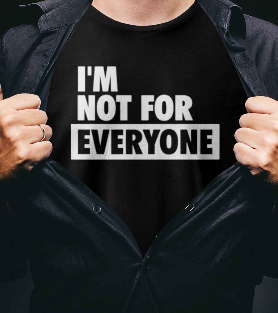 I'm Not For Everyone The View Whoopi Goldberg T-Shirt