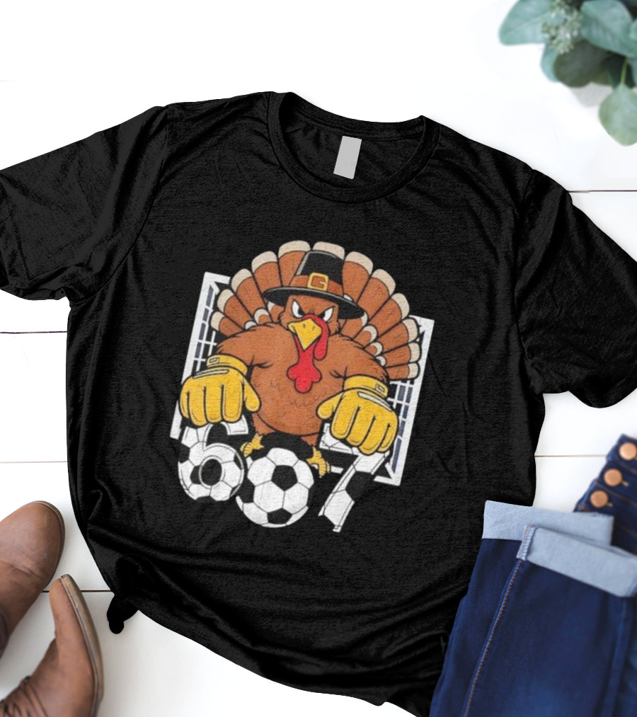Turkey Soccer Goalie 67 Six Seven Boys Thanksgiving T-Shirt