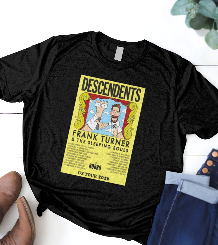 Descendents Frank Turner & The Sleeping Souls NOBRO US Tour 2026 With Concert Dates T-Shirt