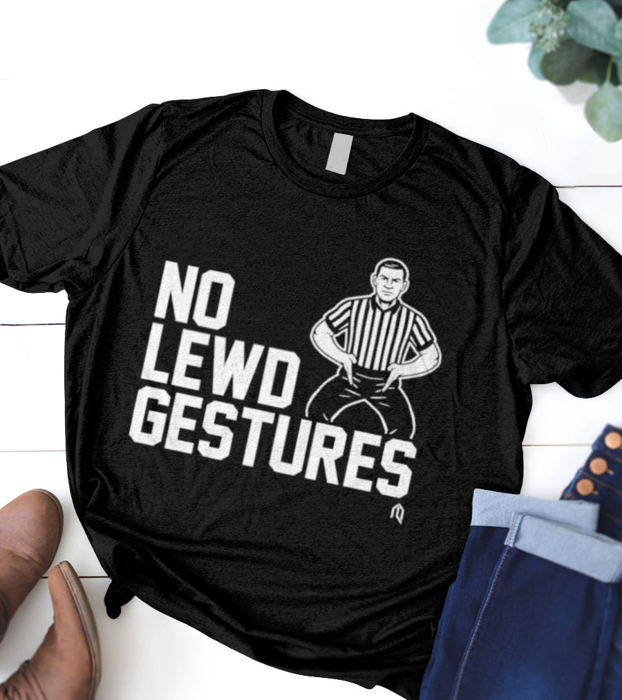 No Lewd Gestures Referee Striped Pose T-Shirt