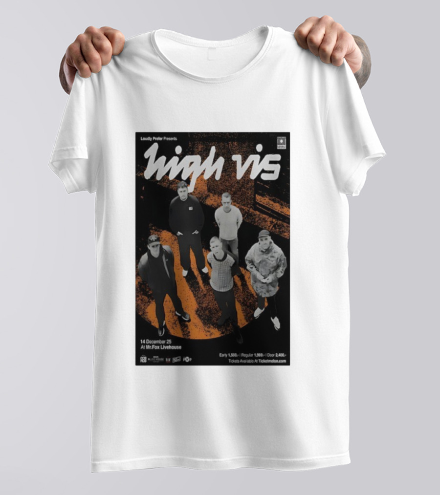 Loudly Prefer Presents High Vis 14 December 2025 Mr Fox Livehouse Tickets Available At Ticketmelon T-Shirt
