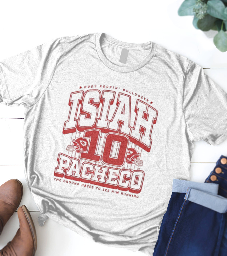 Isiah Pacheco 10 The Ground Hates To See Him Running Max Football Bulldogs T-Shirt