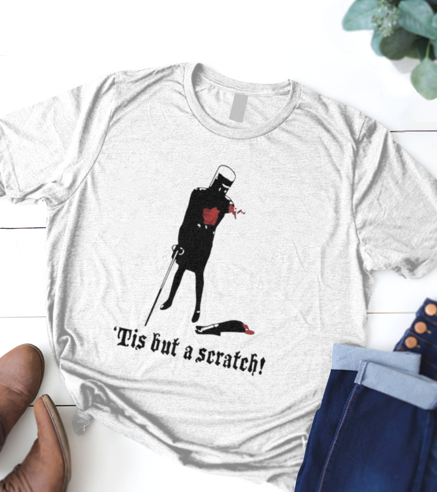 Monty Python Black Knight Tis But A Scratch Classic Quote T-Shirt