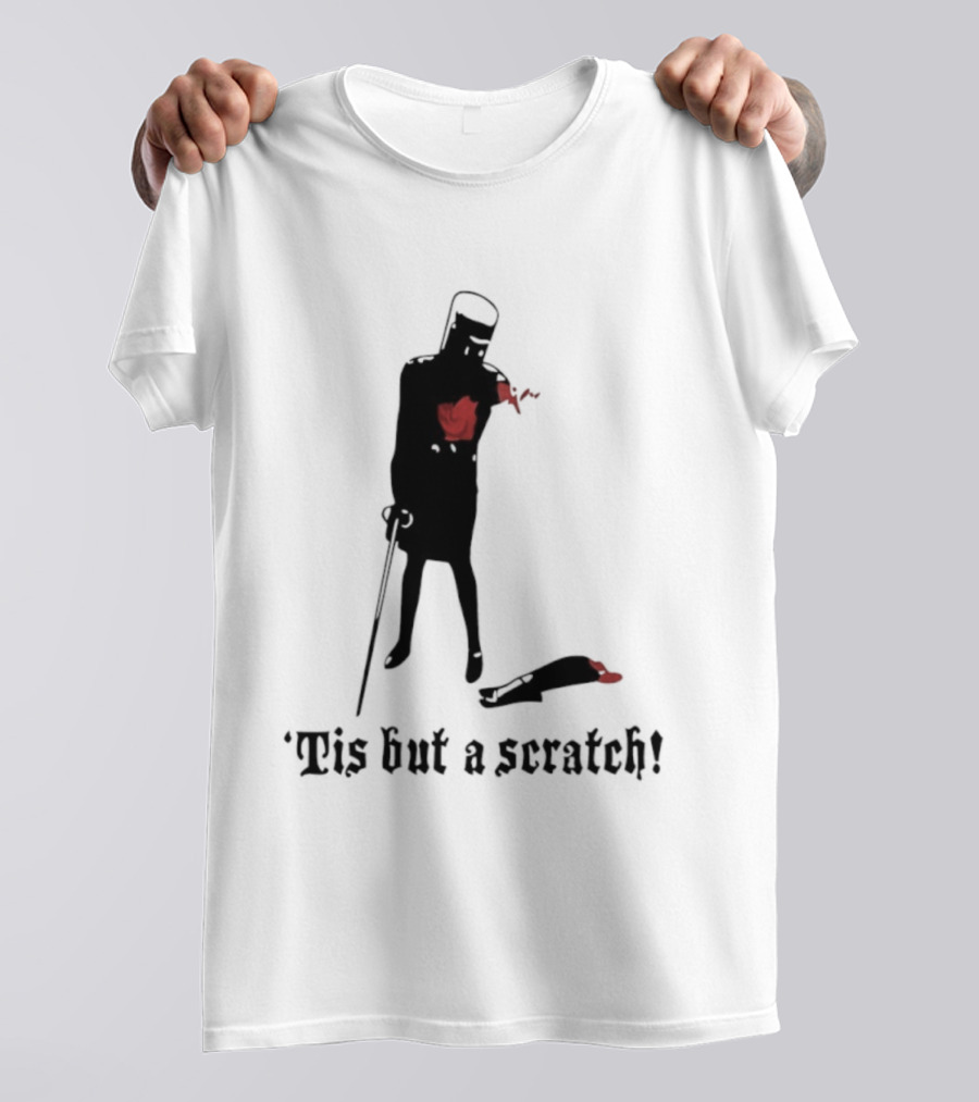 Monty Python Black Knight Tis But A Scratch Classic Quote T-Shirt
