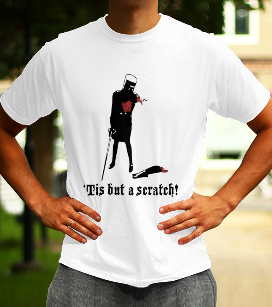 Monty Python Black Knight Tis But A Scratch Classic Quote T-Shirt