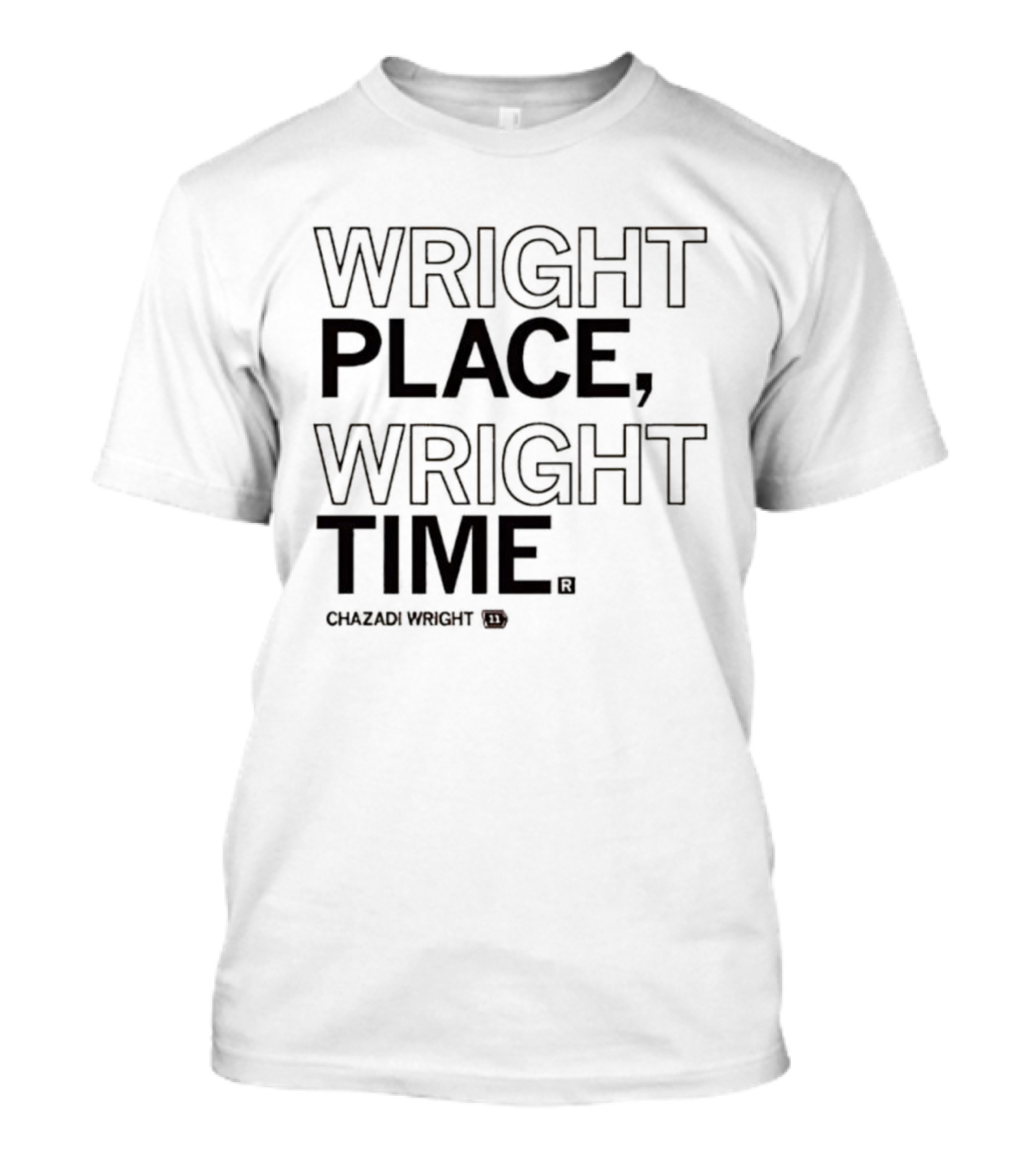 Wright Place Wright Time Chazadi Wright T-Shirt