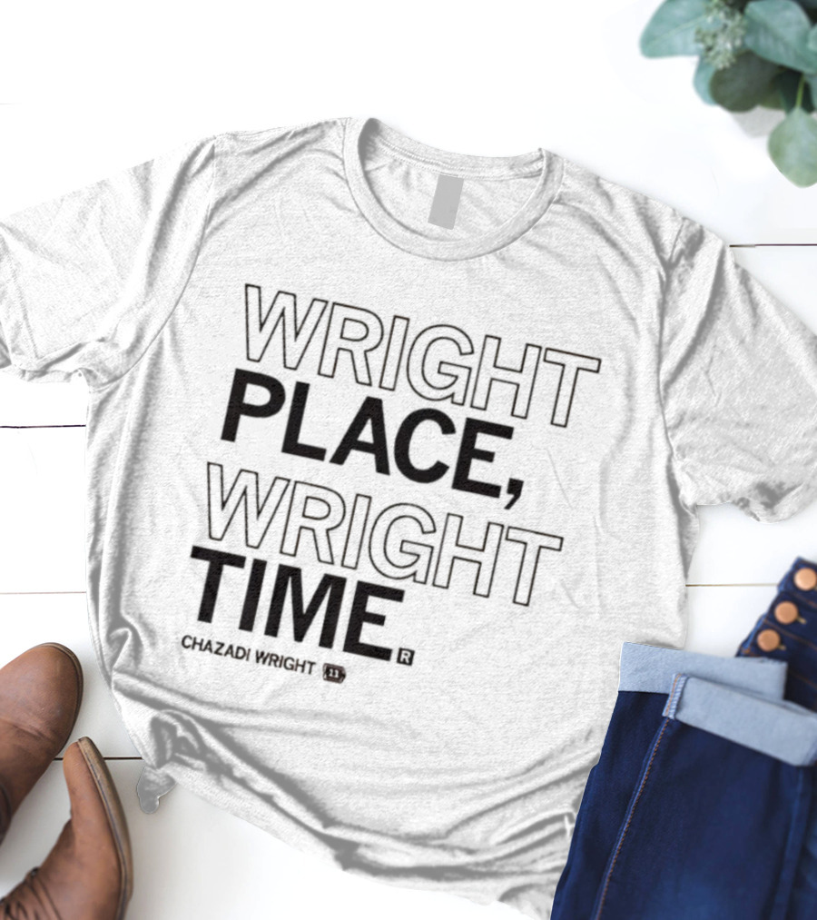 Wright Place Wright Time Chazadi Wright T-Shirt