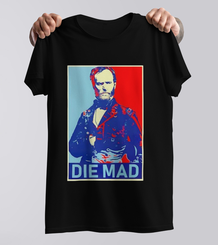 Die Mad Sherman Essential Bold Political Art Red Blue Portrait T-Shirt