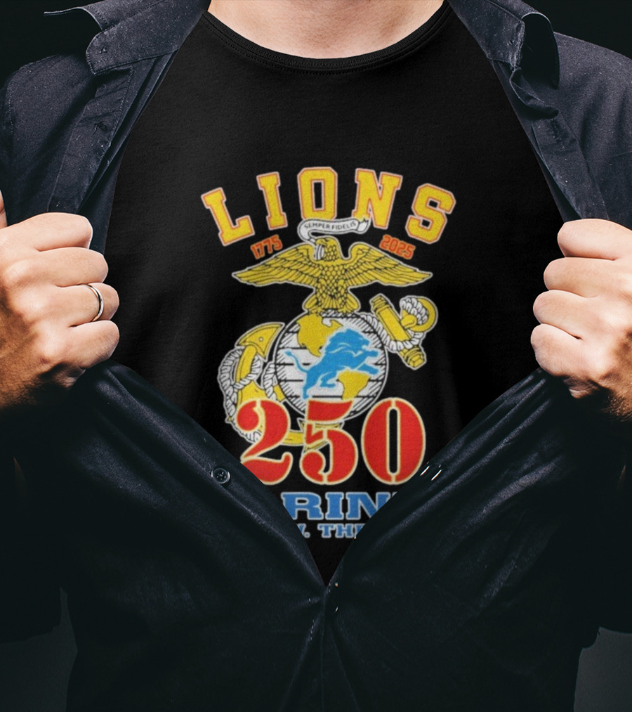 Detroit Lions Marines 250 Semper Fidelis The Few The Proud 1775 2025 T-Shirt
