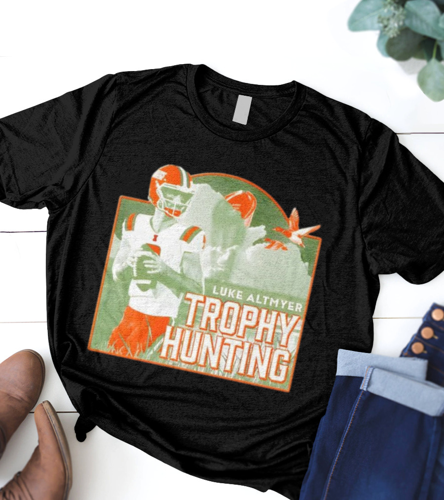 Luke Altmyer Illinois Trophy Hunting Quarterback Football T-Shirt
