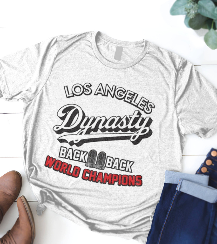 Los Angeles Dodgers Dynasty Back 2 Back World Champions T-Shirt