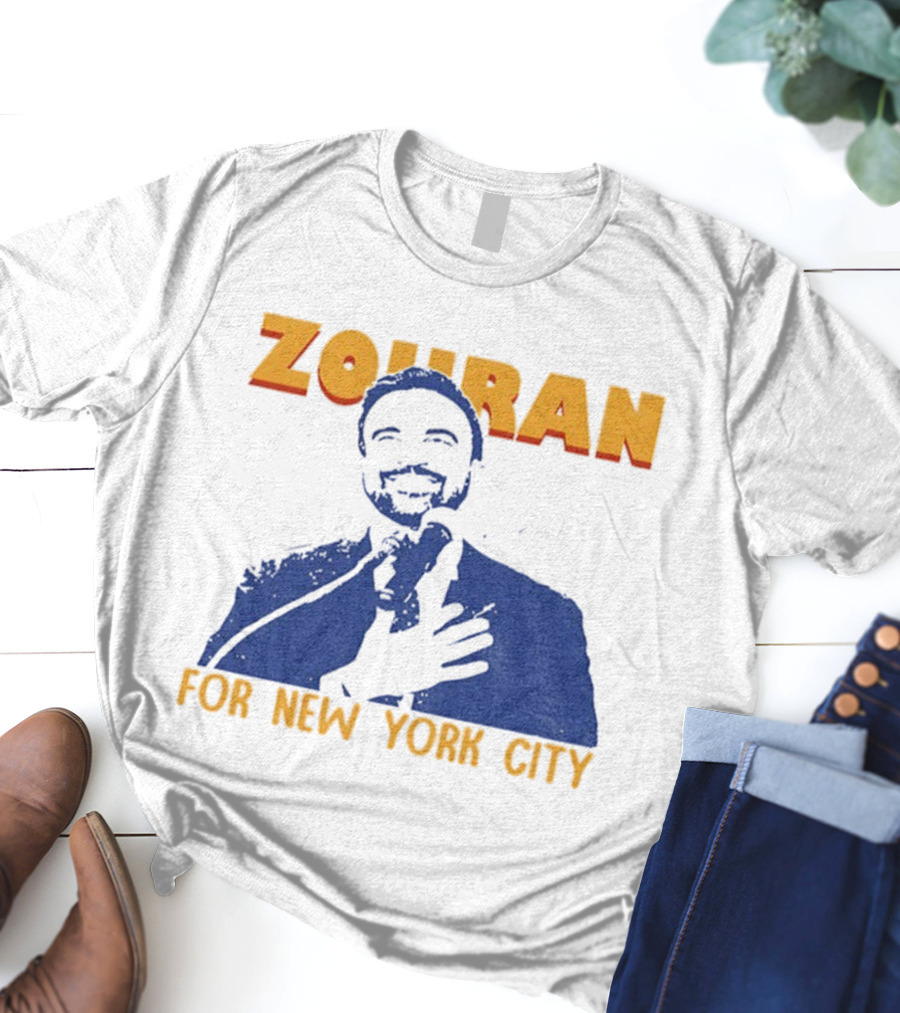 Zohran For New York City Mayor 2025 Political Campaign T-Shirt